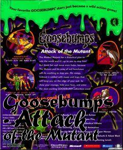 Box art for Goosebumps - Attack of the Mutant