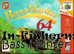 Box art for In-Fisherman Bass Hunter