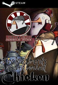Box art for Rocketbirds - Hardboiled Chicken