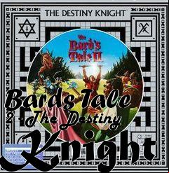 Box art for Bards Tale 2 - The Destiny Knight