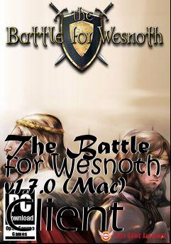 Box art for The Battle for Wesnoth v1.7.0 (Mac) Client