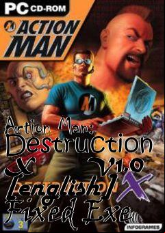 Box art for Action Man: Destruction X
      V1.0 [english] Fixed Exe