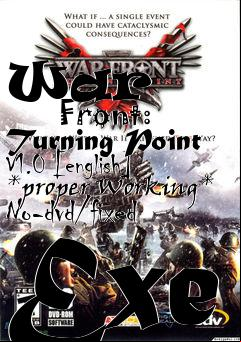 Box art for War
            Front: Turning Point V1.0 [english] *proper Working* No-dvd/fixed Exe