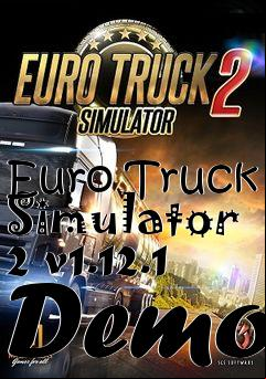 Box art for Euro Truck Simulator 2 v1.12.1 Demo