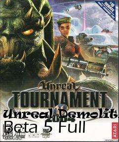 Box art for Unreal Demolition Beta 5 Full