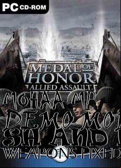 Box art for MOHAA MP DEMO MOD SH AND BT WEAPONS FIXED
