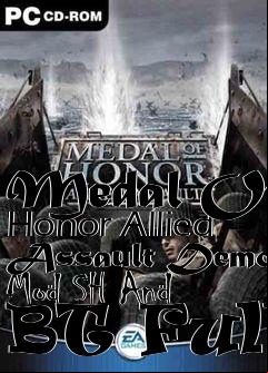 Box art for Medal Of Honor Allied Assault Demo Mod SH And BT Full