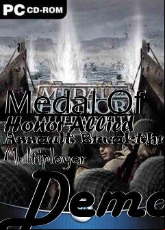 Box art for Medal Of Honor Allied Assault Breakthrough Multiplayer Demo