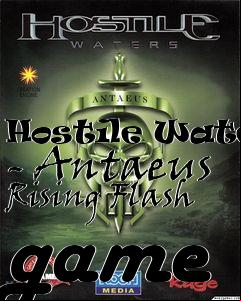 Box art for Hostile Waters - Antaeus Rising Flash game