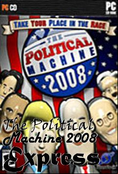 Box art for The Political Machine 2008 Express
