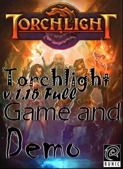 Box art for Torchlight v. 1.15 Full Game and Demo