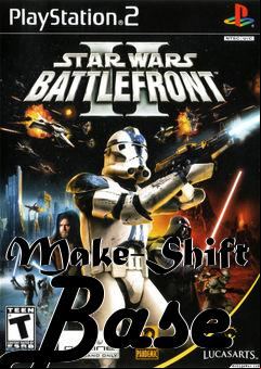 Box art for Make-Shift Base