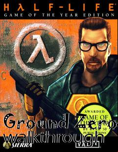 Box art for Ground Zero walkthrough