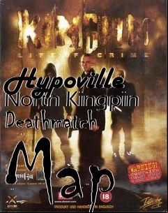 Box art for Hypoville North Kingpin Deathmatch Map
