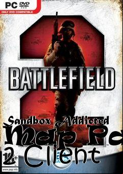 Box art for Sandbox Addicted Map Pack 2 Client