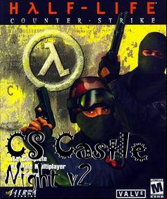 Box art for CS Castle Night v2