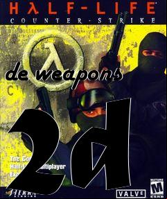 Box art for de weapons 2d