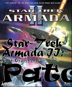 Box art for Star Trek Armada II: Fleet Operations Patch
