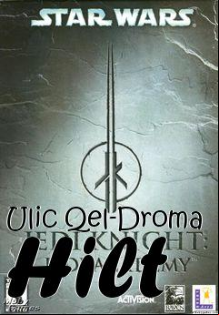 Box art for Ulic Qel-Droma Hilt