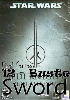 Box art for Final Fantasy 12 - Buster Sword
