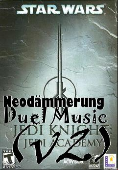 Box art for Neodämmerung Duel Music (v2)