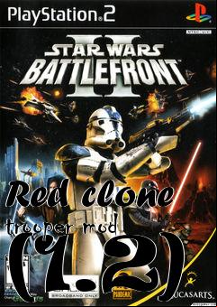 Box art for Red clone trooper mod (1.2)