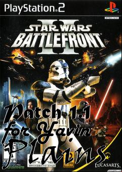 Box art for Patch 1.1 for Yavin Plains