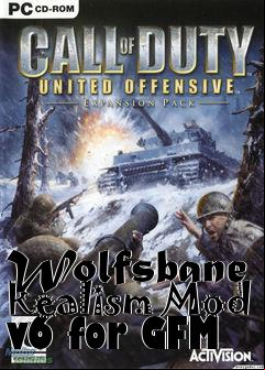 Box art for Wolfsbane Realism Mod v6 for GFM