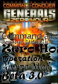 Box art for Command and Conquer Generals: Zero Hour Operation Garbo Mod Beta 3.0