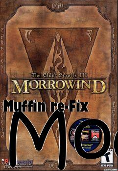 Box art for Muffin re-Fix Mod