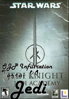 Box art for OJP Infiltration Teaser 01 - Jedi