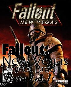 Box art for Fallout: New Vegas Project Brazil Beta 1.3.1