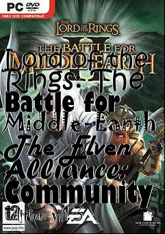 Box art for Lord of the Rings: The Battle for Middle-Earth The Elven Alliance: Community Edition v.1.3