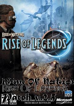 Box art for Rise Of Nations: Rise Of Legends Patch v.2.5