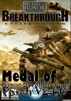 Box art for Medal of Honor Breakthrough Patch V2.40