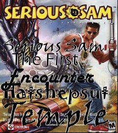 Box art for Serious Sam - The First Encounter
