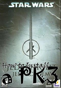 Box art for How to Install a PK3