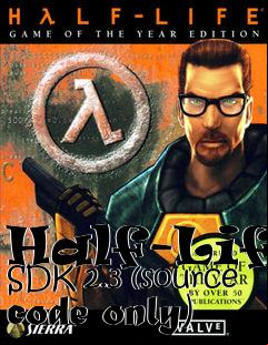 Box art for Half-Life SDK 2.3 (source code only)