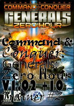 Box art for Command
& Conquer: Generals: Zero Hour V1.02 +10 Trainer #2