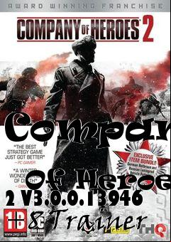 Box art for Company
            Of Heroes 2 V3.0.0.13946 +8 Trainer