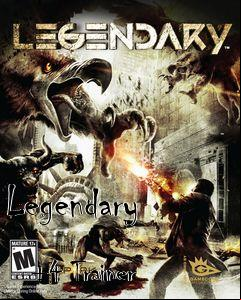 Box art for Legendary
            +4 Trainer