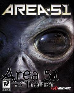 Box art for Area 51
      +3 Trainer