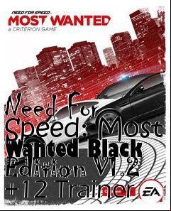 Box art for Need
For Speed: Most Wanted Black Edition V1.2 +12 Trainer