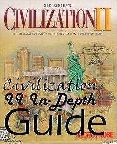 Box art for Civilization II In-Depth Guide