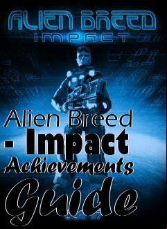 Box art for Alien Breed - Impact Achievements Guide