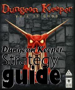 Box art for Dungeon Keeper Strategy guide